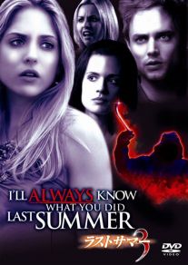 I'll Always Know What You Did Last Summer