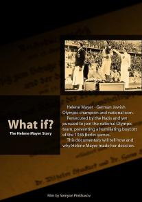 What If? (The Helena Mayer Story)