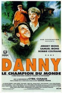 Roald Dahl's Danny the Champion of the World