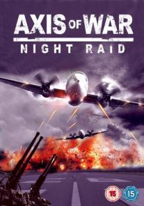 Axis of War: Night Raid