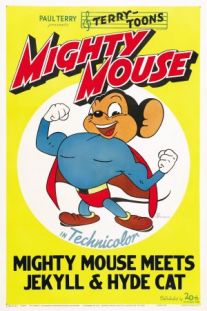 Mighty Mouse Meets Jekyll and Hyde Cat