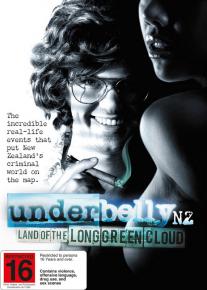 Underbelly: Land of the Long Green Cloud