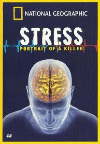 Killer Stress: A National Geographic Special