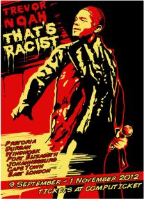 Trevor Noah: That's Racist