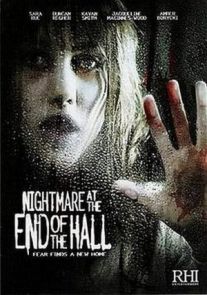 Nightmare at the End of the Hall