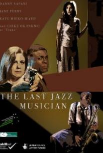 Last Jazz Musician, The