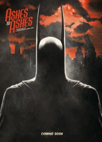 Batman: Ashes To Ashes