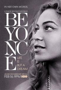 Beyoncé: Life Is But a Dream