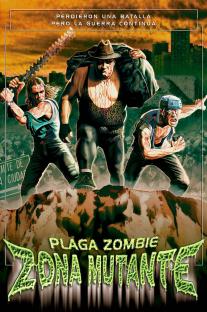 Plaga Zombie: Zona Mutante: Revoluci&#243;n T&#243;xica