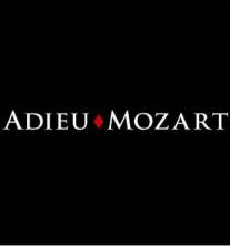 Adieu Mozart
