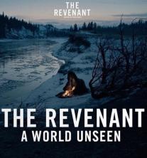 A World Unseen: The Revenant