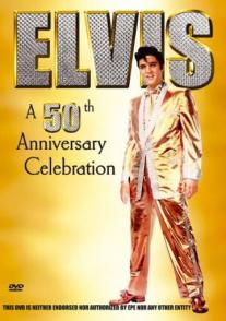 Elvis: A 50th Anniversary