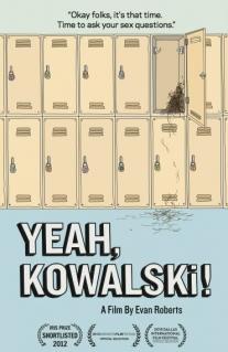 Yeah Kowalski!