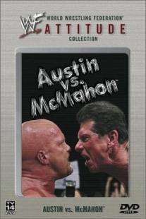 WWE: Austin vs. McMahon - The Whole True Story