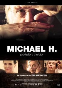Michael H. Profession: Director