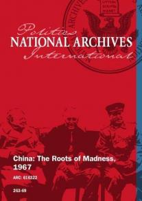 China: Roots of Madness