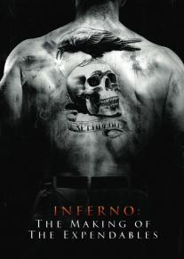 Inferno: The Making of «The Expendables»