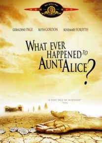 What Ever Happened to Aunt Alice?