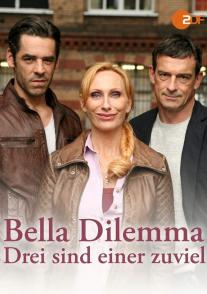 Bella Dilemma - Drei sind einer zu viel