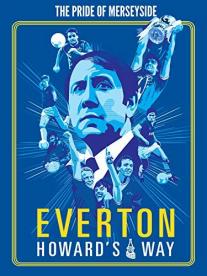 Everton, Howard's Way