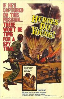 Heroes Die Young