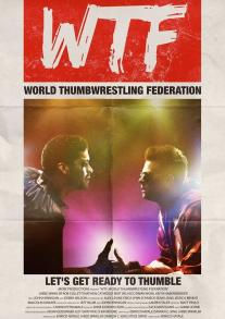 WTF: World Thumbwrestling Federation