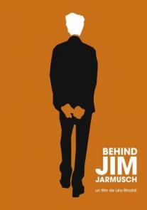 Behind Jim Jarmusch
