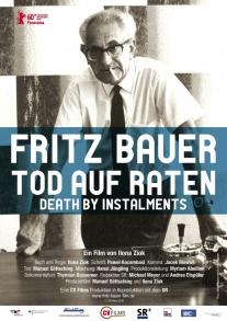 Fritz Bauer: Tod auf Raten