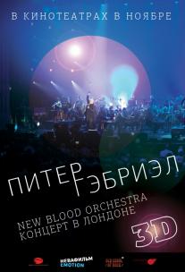 Peter Gabriel: New Blood - Live in London in 3Dimensions