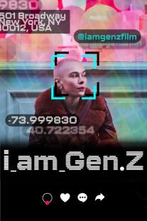I Am Gen Z