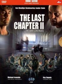 The Last Chapter II: The War Continues