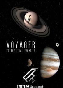 Voyager: To the Final Frontier