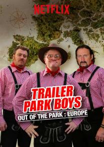 Trailer Park Boys: Out of the Park
